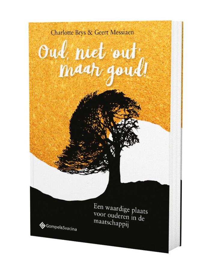 Oud, niet out maar goud! 9789463713306 Charlotte Brys, Boeken, Politiek en Maatschappij, Gelezen, Verzenden
