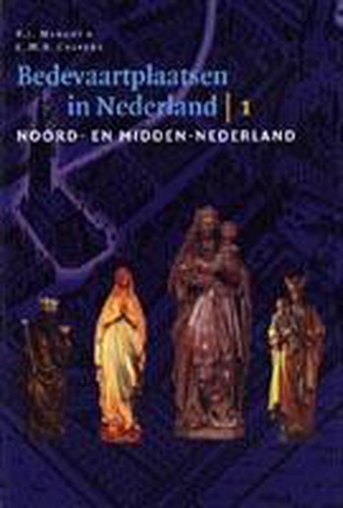 BEDEVAARTPLAATSEN IN NEDERLAND I. NOORD- EN, Boeken, Geschiedenis | Wereld, Gelezen, Verzenden