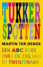 Tukkerspotten 9789493183100 Martin ter Denge, Verzenden, Zo goed als nieuw, Martin ter Denge