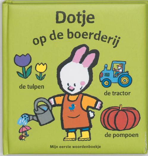 Dotje Op De Boerderij 9789025739294, Boeken, Kinderboeken | Baby's en Peuters, Gelezen, Verzenden