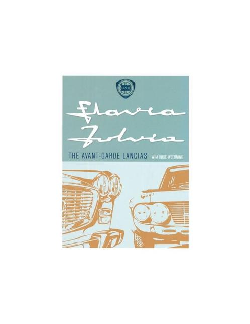 LANCIA FLAVIA  - THE AVANT-GARDE LANCIAS, Boeken, Auto's | Boeken, Ophalen of Verzenden