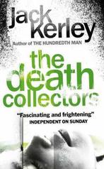 The Death Collectors (Carson Ryder, Book 2) 9780007180615, Jack Kerley, Verzenden