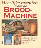 Heerlijke recepten voor de broodmachine 9789024368808, Boeken, Verzenden, Gelezen