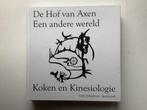 De Hof van Axen 9789090292052 Coby Schasfoort-Spanbroek, Livres, Verzenden, Coby Schasfoort-Spanbroek