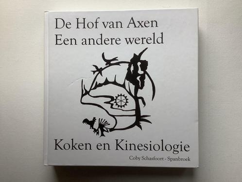 De Hof van Axen 9789090292052 Coby Schasfoort-Spanbroek, Livres, Loisirs & Temps libre, Envoi