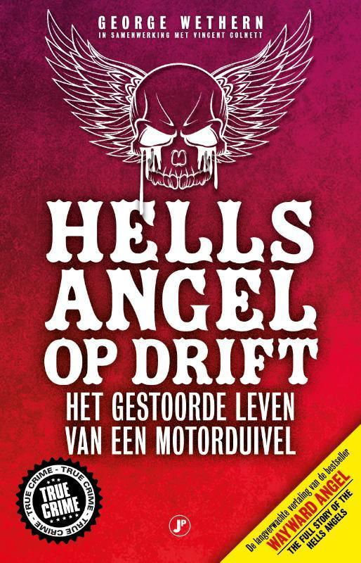 Hells Angel op drift 9789089754622 George Wethern, Livres, Thrillers, Envoi