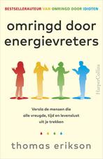 Omringd door energievreters (9789402713466, Thomas Erikson), Livres, Psychologie, Verzenden