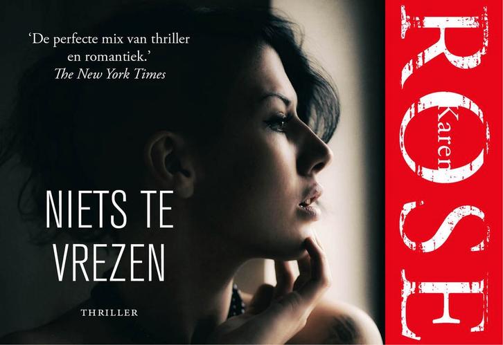 Niets te vrezen 9789049806767 Karen Rose, Boeken, Thrillers, Gelezen, Verzenden