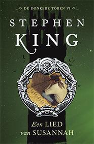Een lied van Susannah / De donkere toren / 6 9789024556359, Boeken, Fantasy, Zo goed als nieuw, Verzenden