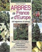 Encyclopédie des arbres de France et dEurope  T...  Book, Ticli, Bernardo, Frigerio, A-B, Zo goed als nieuw, Verzenden
