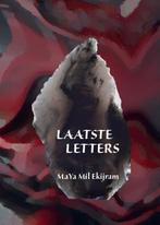 Laatste letters 9789491574153 MaYa Mil Ekijram, Boeken, Verzenden, Gelezen, MaYa Mil Ekijram