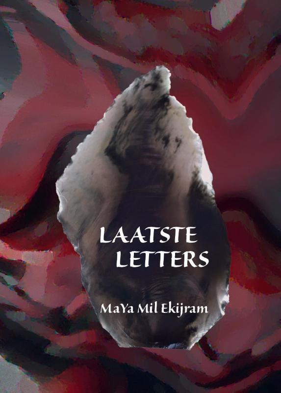 Laatste letters 9789491574153 MaYa Mil Ekijram, Boeken, Esoterie en Spiritualiteit, Gelezen, Verzenden