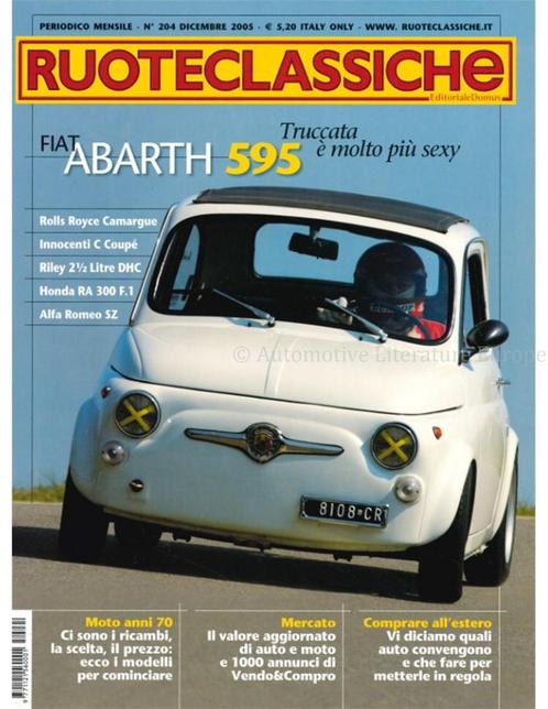 2005 RUOTECLASSICHE MAGAZINE 204 ITALIAANS, Livres, Autos | Brochures & Magazines