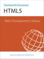 Web Development Library - HTML5 9789059408081, Peter Doolaard, Peter Kassenaar, Verzenden
