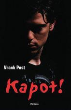 Kapot! 9789022323809 Vrank Post, Verzenden, Gelezen, Vrank Post