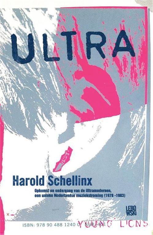 Ultra 9789048812400 Harold Schellinx, Boeken, Hobby en Vrije tijd, Zo goed als nieuw, Verzenden