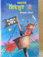 Heksje Lilly / Piraten, ahoy !  (softcover) 9789020659276, Knister, Verzenden