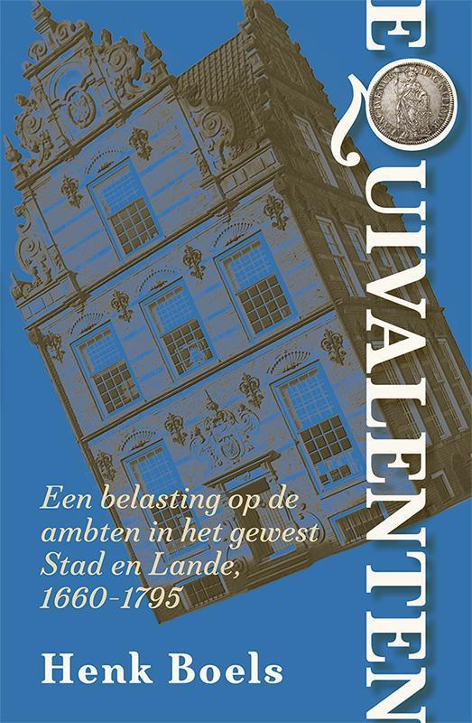 Equivalenten 9789087049287 Henk Boels, Boeken, Geschiedenis | Wereld, Gelezen, Verzenden