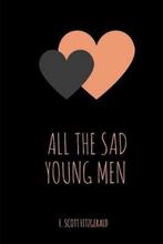 All the Sad Young Men 9781387762293 f scott fitzgerald, Verzenden, Zo goed als nieuw, F scott fitzgerald