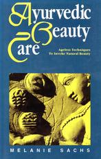 Ayurvedic Beauty Care - Melanie Sachs - 9780914955115 - Hard, Verzenden, Nieuw