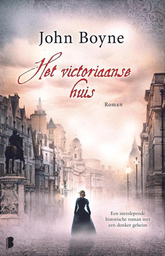 Het victoriaanse huis 9789022583050 John Boyne, Boeken, Literatuur, Gelezen, Verzenden
