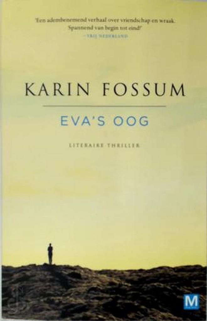 Evas oog - Karin Fossum 9789460685460 Karin Fossum, Boeken, Thrillers, Zo goed als nieuw, Verzenden