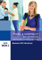 MTW MON 3 : Travel & Hospitality - ROC Mondriaan, school, Boeken, Verzenden, Gelezen