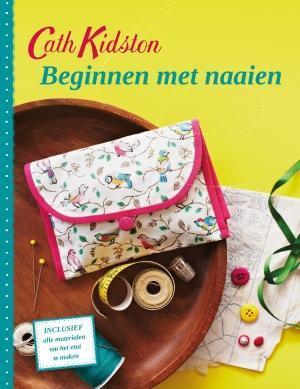 Beginnen met naaien 9789043917681 Cath Kidston, Boeken, Hobby en Vrije tijd, Gelezen, Verzenden