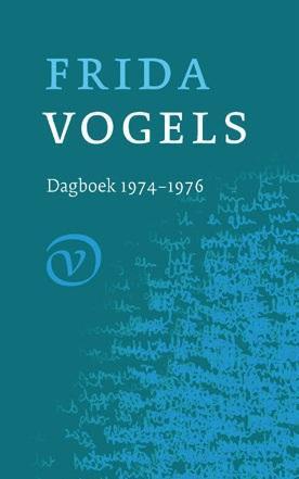 Dagboek 1974-1976 9789028242104 Frida Vogels, Boeken, Romans, Zo goed als nieuw, Verzenden