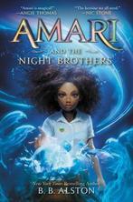 Amari and the Night Brothers 1 Supernatural Investigations,, Boeken, Verzenden, Zo goed als nieuw, B B Alston