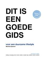 Dit is een goede gids voor een duurzame lifestyle, Boeken, Verzenden, Zo goed als nieuw, Marieke Eyskoot