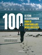 100 ultieme reiservaringen voor de avontuurlijke, Marc Helsen, Zo goed als nieuw, Verzenden