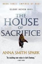 The House of Sacrifice 9780316511520, Gelezen, Anna Smith Spark, Verzenden