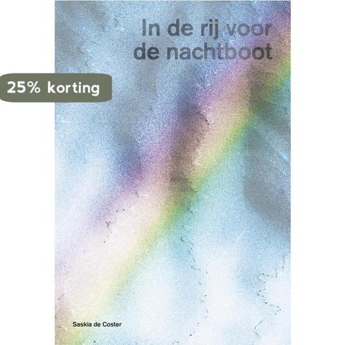 In de rij voor de nachtboot 9789493168916 Saskia De Coster, Boeken, Romans, Gelezen, Verzenden