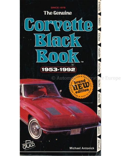 THE GENUINE CORVETTE BLACK BOOK 1953 - 1992, Livres, Autos | Livres