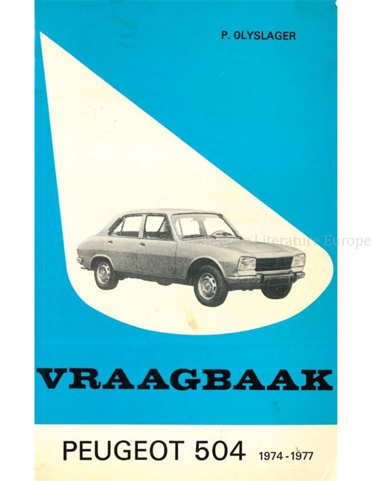 1974 - 1977 PEUGEOT 504 BENZINE VRAAGBAAK NEDERLANDS, Auto diversen, Handleidingen en Instructieboekjes