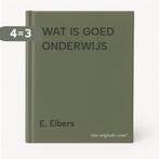 WAT IS GOED ONDERWIJS 9789064816031 E. Elbers, Boeken, Studieboeken en Cursussen, Verzenden, Gelezen, E. Elbers