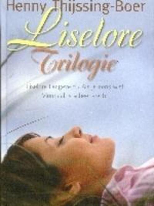 Liselore trilogie / Liselore-trilogie / 1-3 9789059770928, Boeken, Streekboeken en Streekromans, Gelezen, Verzenden