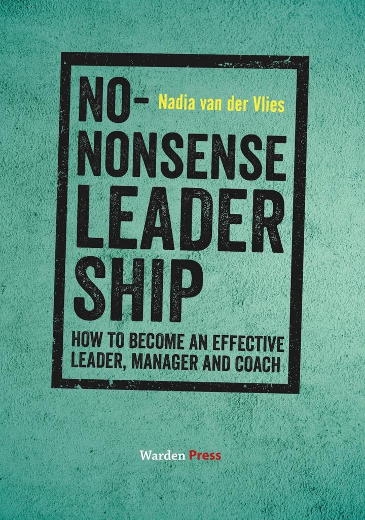 No-Nonsense Leadership 9789492004802 Nadia van der Vlies, Boeken, Economie, Management en Marketing, Gelezen, Verzenden