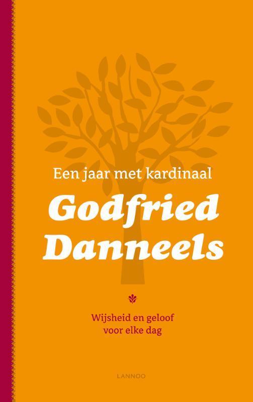 Een jaar met kardinaal Godfried Danneels 9789020988437, Livres, Religion & Théologie, Envoi