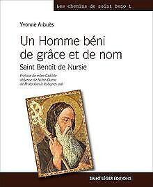 Un Homme béni de grâce et de nom - Saint Benoît de Nursie, Livres, Livres Autre, Envoi