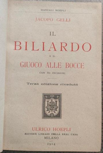 Jacopo Gelli - Il biliardo e il giuoco alle bocce -