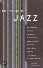 The Future of Jazz 9781556524462, Gelezen, Will Friedwald, Ted Gioia, Verzenden