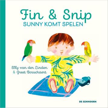 Fin & Snip 6 -  Sunny komt spelen 9789462914858, Verzenden, Elly van der Linden