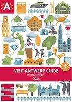 Visit antwerp guide 2014 9789085866619, Boeken, Reisgidsen, Verzenden, Zo goed als nieuw