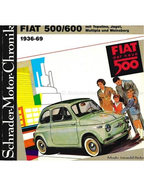 FIAT 500/600 MIT TOPOLINO, JAGST, MULTIPLA UND WEINSBERG, Boeken, Auto's | Boeken