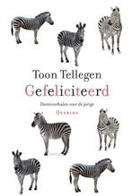 Gefeliciteerd (9789021445953, Toon Tellegen) (Toon Tellegen), Boeken, Verzenden, Nieuw