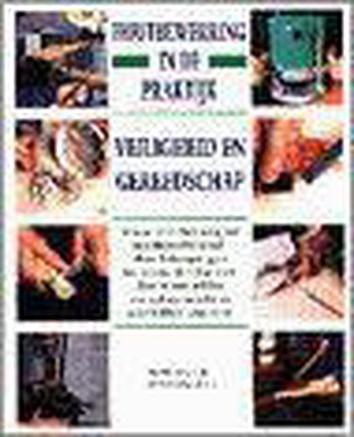 VEILIGHEID EN GEREEDSCHAP (HOUTBEWERKING 9789041005779, Boeken, Hobby en Vrije tijd, Zo goed als nieuw, Verzenden