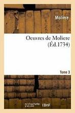 Oeuvres de Moliere. Tome 3.by MOLIERE New   ., MOLIERE, Verzenden