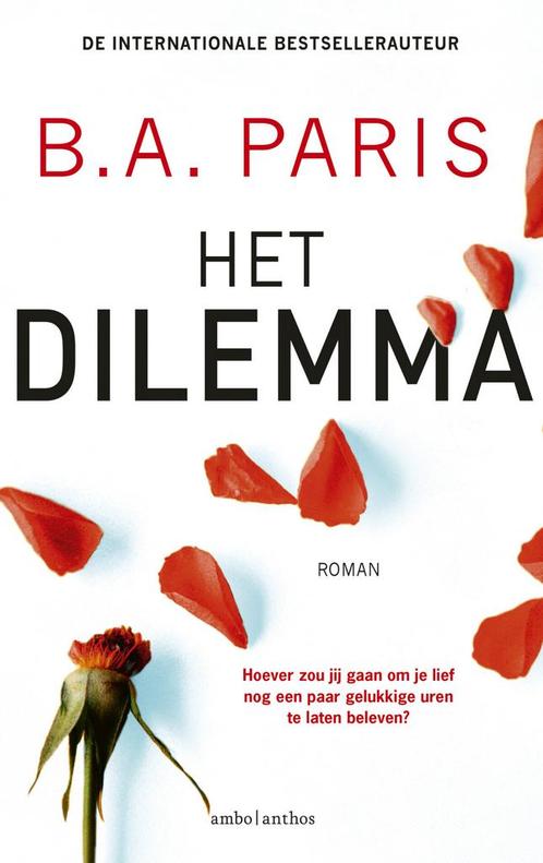 Het dilemma (9789026356537, B.A. Paris), Livres, Romans, Envoi